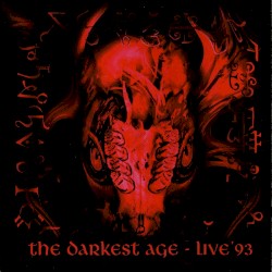 The Darkest Age - Live '93