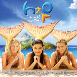 H₂O: Just Add Water (All the Magic Mermaid Music from Season Three)
