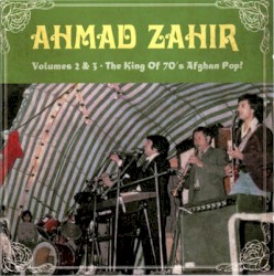 Volumes 2 & 3: The King of 70's Afghan Pop!