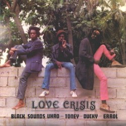 Love Crisis / Black Sounds Of Freedom