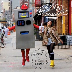Money Makin’ (remixes)