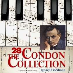 Masters of the Roll: Rare Original Recordings From the Reproducing Piano by the Great masters of Classical Piano 1904 - 1935: A 32 CD Catalogue: Disc 28