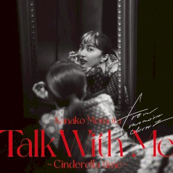 Ханако Момота «Talk With Me～シンデレラタイム» LIVE-ALBUM