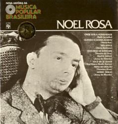 Nova História da Música Popular Brasileira: Noel Rosa