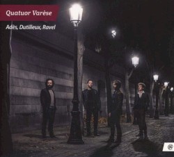 Adès, Dutilleux, Ravel