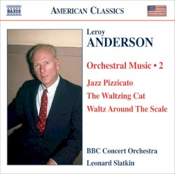 Orchestral Music, Volume 2