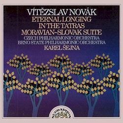 Eternal Longing / In the Tatras / Moravian-Slovak Suite
