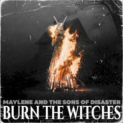 Burn the Witches
