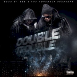 Double Trouble