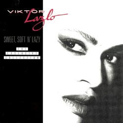 Sweet Soft and Lazy / The Exclusive Collection