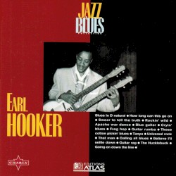 Jazz & Blues Collection 72: Earl Hooker