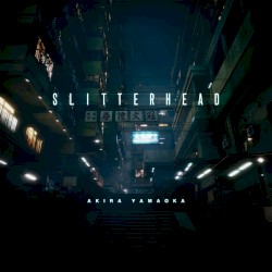 Slitterhead (Original Game Soundtrack)