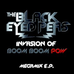 Вторжение Boom Boom Pow – Мегамикс E.P.