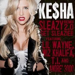Sleazy Remix 2.0 - Get Sleazier