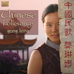 Linna Gong: Chinese Folksongs