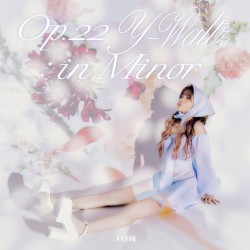 Op.22 Y‐Waltz : in Minor
