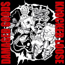 Knocked Loose / Damaged Goods
