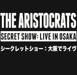 Secret Show: Live in Osaka