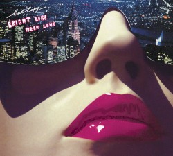 Bright Like Neon Love
