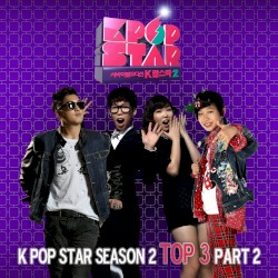 SBS K팝 스타 시즌2 TOP 3 Part.2 (SBS K-POP STAR SEASON2 TOP 3 Part.2)