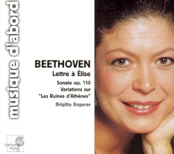 Lettre à Élise; Sonate Op. 110
