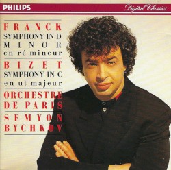 Franck: Symphony in D minor / Bizet: Symphony in C