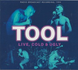 Live, Cold & Ugly – Live Broadcast Recording 1993