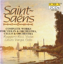 Complete Works for Violin & Orchestra, Cello & Orchestra
