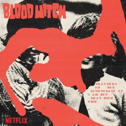Мне это не нравится: Музыка из оригинального сериала Netflix