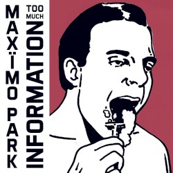 Too Much Information