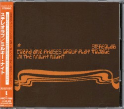 Cobra and Phases Group Play Voltage in the Milky Night