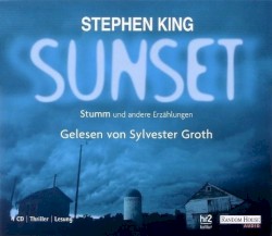 Sunset – Stumm und andere Erzählungen