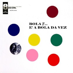 Bola 7... É a Bola da Vez