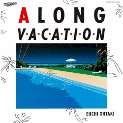 A LONG VACATION SESSIONS