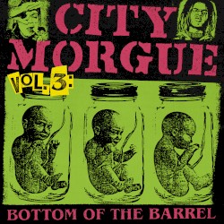 CITY MORGUE, ТОМ 3: НА ДНЕ БАРРЕЛЯ