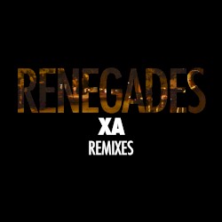Renegades (Remixes)