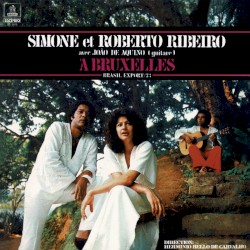 Simone Et Roberto Ribeiro Avec João De Aquino À Bruxelles - Brasil Export 73