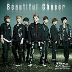 Beautiful Chaser