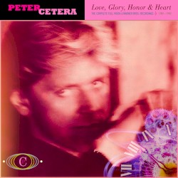 Love, Glory, Honor & Heart: The Complete Full Moon & Warner Bros. Recordings - 1981 - 1992