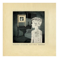 Fade Away (remixes)