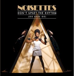 Don’t Upset the Rhythm