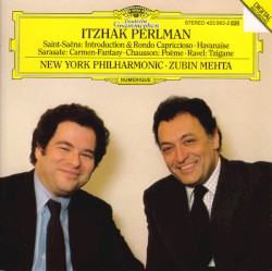 Saint‐Saëns: Introduction & Rondo Capriccioso / Havanaise / Sarasate: Carmen‐Fantasy / Chausson: Poème / Ravel: Tzigane
