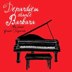 Depardieu chante Barbara
