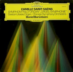 Symphony no. 3 ”Organ · Orgel-Symphonie” / Danse macabre / Bacchanale / Le Déluge