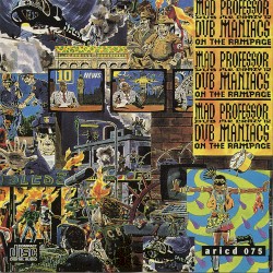 Dub Me Crazy, Part 12: Dub Maniacs on the Rampage