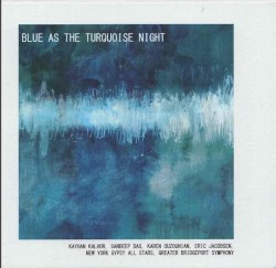 Blue as the Turquoise Night