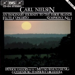 An Imaginary Journey to the Faroe Islands / Flute Concerto / Symphony no. 1