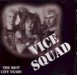 The Riot City Years