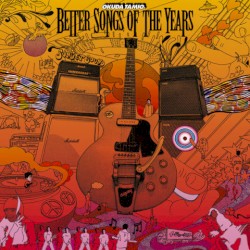 BETTER SONGS OF THE YEARS