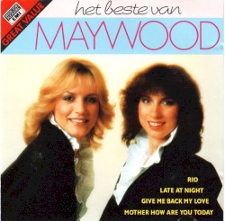 Het beste van Maywood
